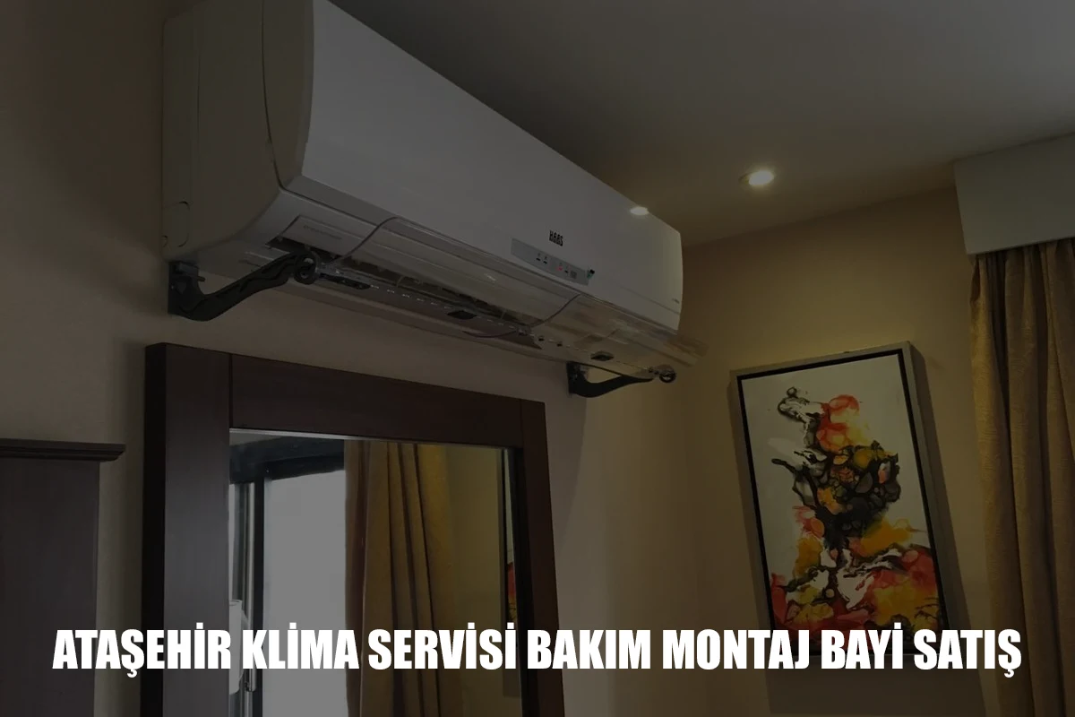 Ataşehir Klima Servisi